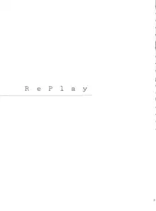 replay, 日本語