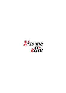 kiss me ellie, English