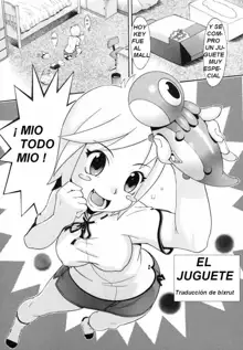 El Juguete, Español