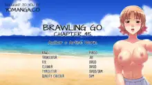 Brawling Go Ch.0-68, English