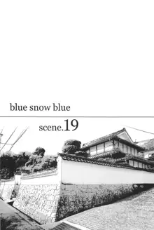 blue snow blue scene.19, 日本語