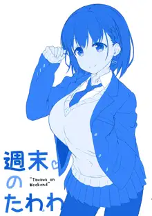 Shuumatsu no Tawawa - Tawawa on Weekend, Español