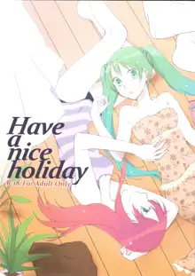 Have a nice holiday, English