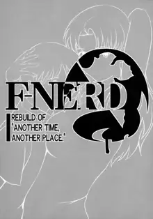 F-NERD - Rebuild of "Another Time, Another Place.", Deutsch