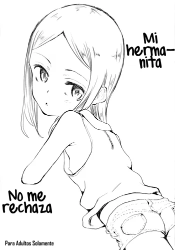 Uchi no Imouto wa Kotowaranai | Mi hermanita no me rechaza, Español