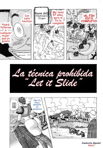 Kinjutsu Makali Tooru | La técnica prohibida Let It Slide, Español