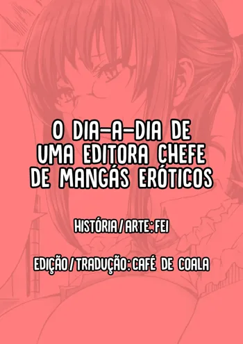 Eromanga Henshuu-chou no Nichijou | O Dia-a-Dia de uma Editora Chefe de Mangás Eróticos, Português