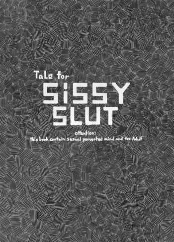 Tale for SiSSY SLUT, 日本語