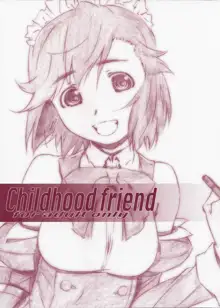 Childhood friend, 日本語