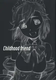 Childhood friend, 日本語