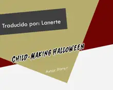 Kozukuri Halloween | Child-Making Halloween, Español