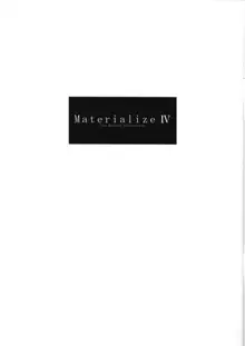 Materialize IV, 日本語