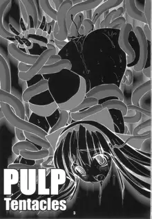 PULP Tentacles, 日本語