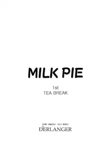 MILK PIE 1st TEA BREAK, 日本語