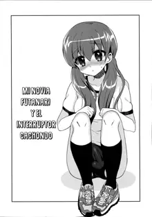 Futanari Kanojo to Inran Switch | My Futanari Girlfriend and the Slutty Switch, Español