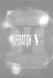 OPERATION-V-, 日本語