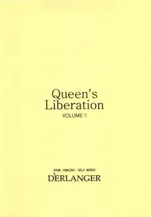 Queen's Liberation VOLUME 1, 日本語