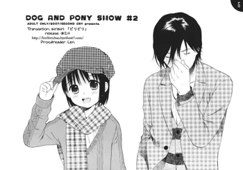 Dog and Pony SHOW #2