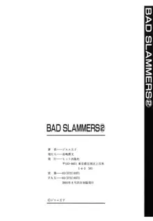 BAD SLAMMERS 2, 中文