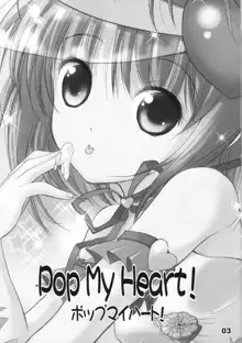 Pop My Heart!, English