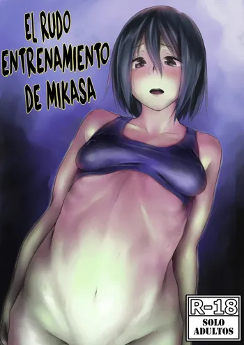 Mikasa to Kibishii Shiken!! | El rudo entrenamiento de Mikasa