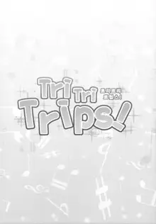 Tri Tri Trips!, 한국어