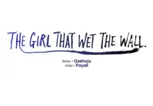 The Girl That Wet the Wall Ch 40 - 47, English