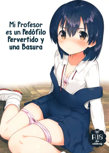 Sensei wa Lolicon de Hentai no Kuzu, Español