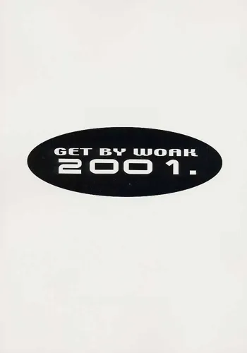 GET BY WORK 2001., 日本語