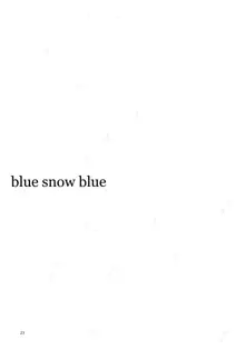 blue snow blue scene.21, English