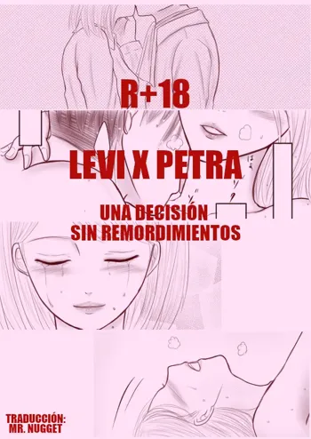 Rivetra Doujinshi Levi x Petra "UNA DECISIÓN SIN REMORDIMIENTOS", Español