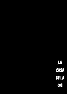 Oni no Sumu Ie | La casa de la oni, Español