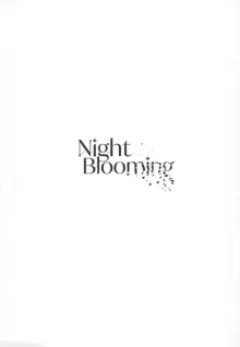 Night Blooming, 日本語