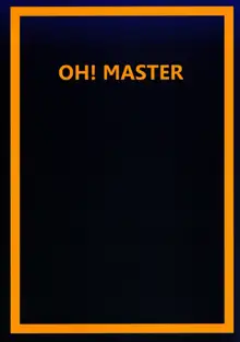 OH! MASTER, English