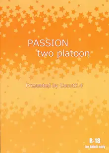 PASSION two platoon, Português