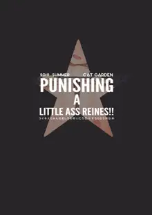 PUNISHING A LITTLE ASS REINES!!, 日本語