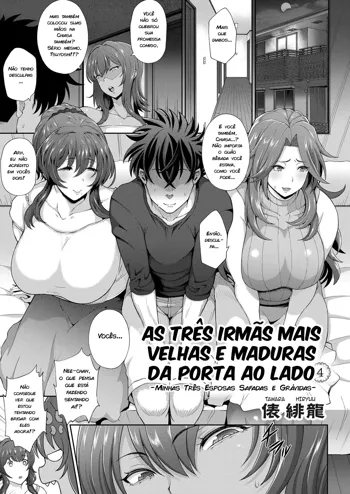 Toshiue Zukushi Jukushita Sanshimai 4 -Ore no Yome wa Dosukebe Ninpu x 3- | | As Três Irmãs Mais Velhas e Maduras da Porta ao Lado Cap. 04, Português