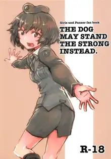 THE DOG MAY STAND THE STRONG INSTEAD, English