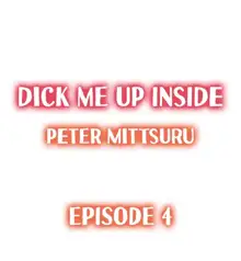 Dick Me Up Inside Ch. 1-16, English