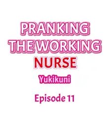 Pranking the Working Nurse, English