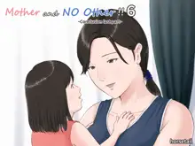 Kaa-san Janakya Dame Nanda!! 6 Conclusion | Mother and No Other!! 6 Conclusion Pt 2, English