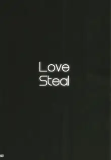 Love Steal, 中文