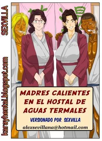 MADRES CALIENTES EN EL HOSTAL DE AGUAS TERMALES, Español