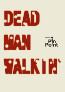 DEAD MAN WALKIN', English