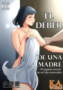 Haha no Tsutome ~Hikikomori Musuko no Seishori Dougu~ | El Deber de una Madre ~El Juguete Sexual de mi Hijo Encerrado~, Español