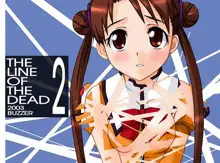 THE LINE OF THE DEAD 2, 日本語