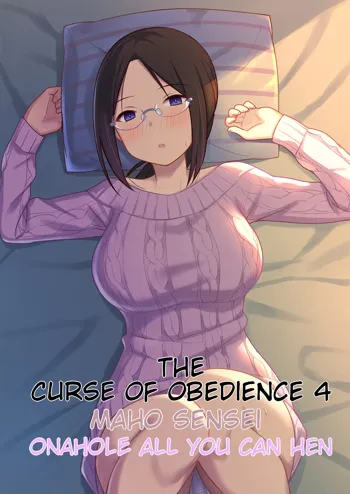 Fukujuu no noroi 4 ~ Maho Sensei, Onaho-ka Yarihoudai hen | The Curse of Obedience 4 Maho-sensei Onahole all you can-hen ~, English