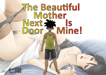 Tonari no Kirei na Mama-san wa Boku no Mono! | The Beautiful Mother Next Door Is Mine!, English