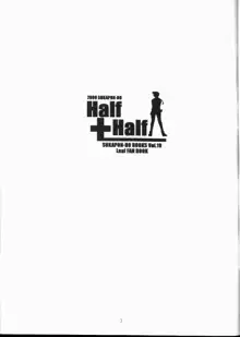 Half＋Half, 日本語