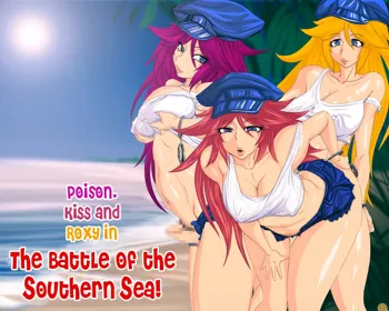 Poison, Kiss and Roxy in - The Battle of the Southern Sea!, English